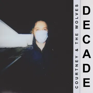Courtney & The Wolves, Decade