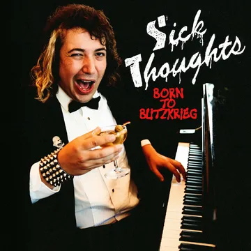 Sick Thoughts, “Sick Thoughts”