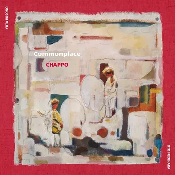 シャッポ (Chappo), Commonplace