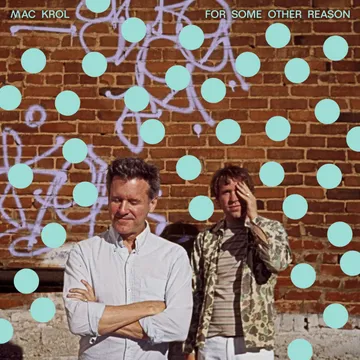 Mike Krol, “For Some Other Reason”