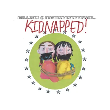 Busted Head Racket & Billiam, Kidnapped!