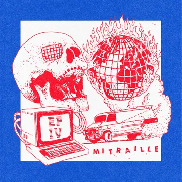 Mitraille, EP IV