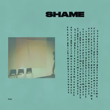 Shame, “Alphabet“