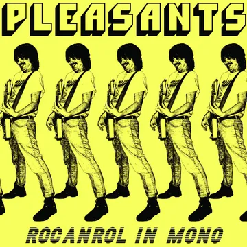 Pleasants, Rocanrol In Mono