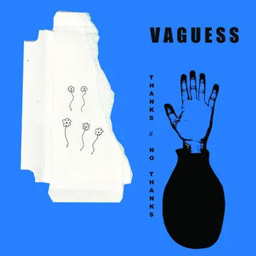 Vaguess, Thanks//No Thanks