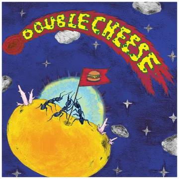 Double Cheese, “Mast Potatoes“ & “The Ants“