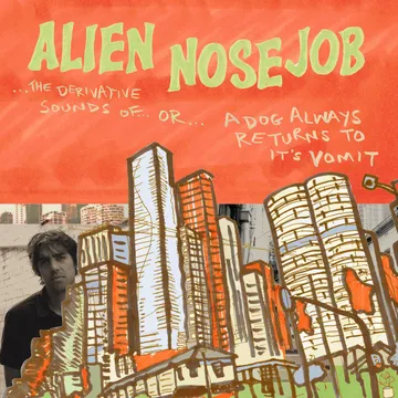Alien Nosejob, The Derivative Sounds