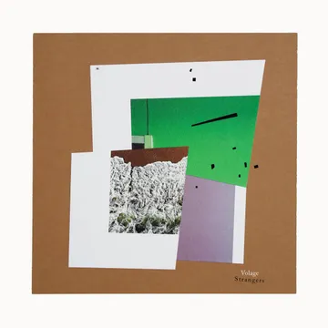 Volage, Strangers